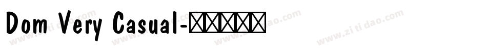Dom Very Casual字体转换